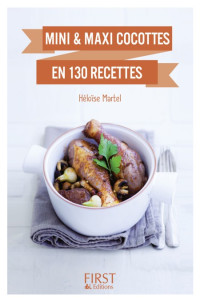 Héloise Martel — Mini et maxi cocottes en 130 recettes