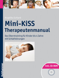 Angelika A. Schlarb — Mini-KiSS Therapeutenmanual