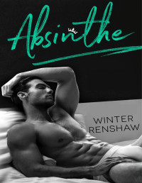 Winter Renshaw — ABSINTHE