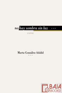 Marta González-Adalid — No hay sombra sin luz