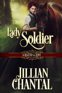 Jillian Chantal [Chantal, Jillian] — Lady Soldier