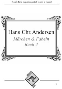 Andersen, Hans Christian — Märchen & Fabeln Buch 3