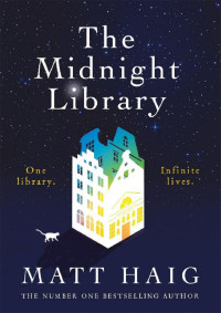 Matt Haig — The Midnight Library