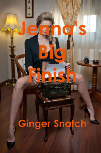 Ginger Snatch [Snatch, Ginger] — Jenna's Big Finish