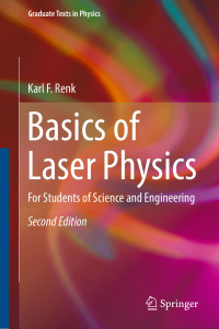 Karl F. Renk — Basics of Laser Physics