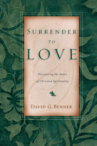 David G. Benner — Surrender to Love