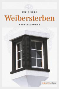 Koch, Julia [Koch, Julia] — Weibersterben