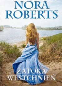 Nora Roberts — Zatoka Westchnień