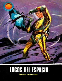 Kent Wilson — Locos del Espacio