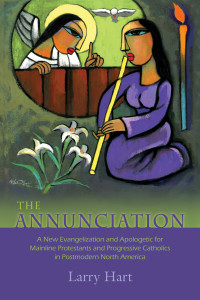 Larry Hart; — The Annunciation