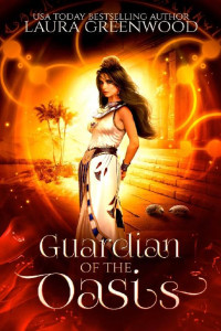 Laura Greenwood — Guardian Of The Oasis: Forgotten Gods