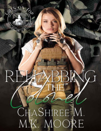 ChaShiree M. & M.K. Moore — Rehabbing the Colonel: Girls on Top