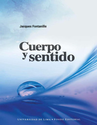 Jacques Fontanille — Cuerpo y sentido