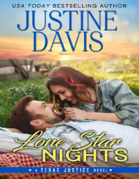 Justine Davis — Lone Star Nights (Texas Justice Book 2)