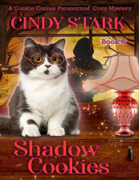 Cindy Stark — Shadow Cookies