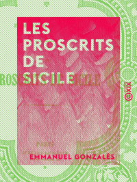 Emmanuel Gonzalès — Les Proscrits de Sicile