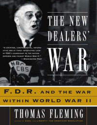 Thomas Fleming — The New Dealers' War