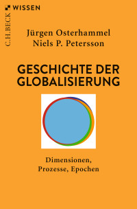 Jrgen Osterhammel;Niels P. Petersson; — Geschichte der Globalisierung