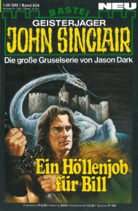 Dark, Jason — [John Sinclair 0634] • Ein Höllenjob für Bill (1 of 2)