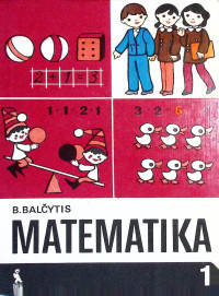 Bronius Balčytis — Matematika. Vadovėlis 1 klasei.