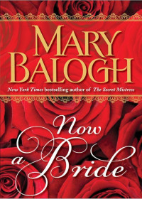 Mary Balogh — (Mistress 2.5) Agora Uma Noiva (Now a Bride)