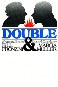 Bill Pronzini & Marcia Muller — Double