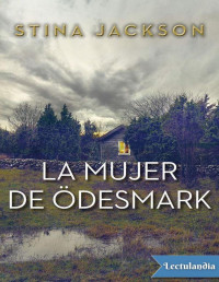 Stina Jackson — La Mujer De Ödesmark