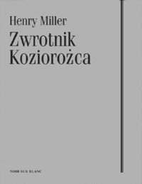 MILLER HENRY — Zwrotnik Koziorożca