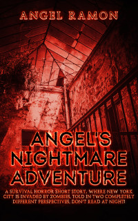 Ramon, Angel — Angel's Nightmare Adventure: A Horror GameLit Adventure