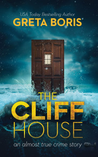 Greta Boris — The Cliff House