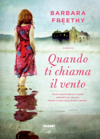 Barbara Freethy — Quando ti chiama il vento