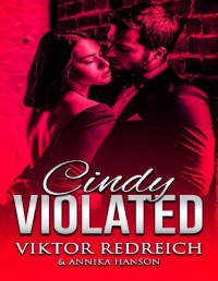 Viktor Redreich & Annika Hanson — Cindy Violated
