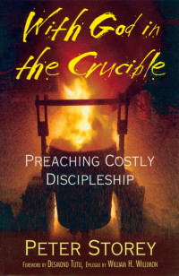 Peter Storey; — With God in the Crucible