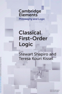 Stewart Shapiro & Teresa Kouri Kissel — CLASSICAL FIRST-ORDER LOGIC