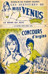 Pierre Saurel [SAUREL, Pierre] — Concours d'orgies