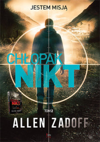 Allen Zadoff — CHŁOPAK NIKT 2