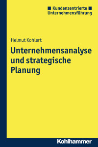 Helmut Kohlert — Unternehmensanalyse und strategische Planung