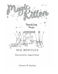 Bentley, Sue — [Magic Kitten 07] • Sparkling Steps