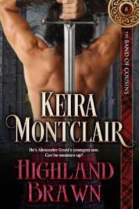 Keira Montclair [Montclair, Keira] — Highland Brawn (Band of Cousins #8)