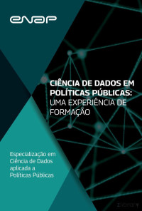 Jackson de Toni e Rachel Dorneles — Ciência de dados em políticas públicas: uma experiência de Formação