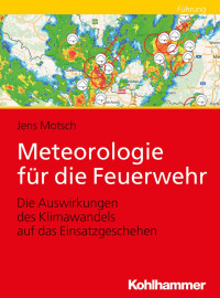 Jens Motsch — Meteorologie für die Feuerwehr