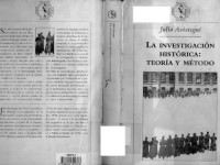 Julio Aróstegui — La investigación hi tórica. Teoría y Método