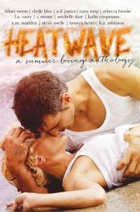 Anthology [Anthology] — Heat Wave: A Summer Loving Anthology