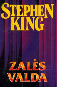 Stephen King [King, Stephen] — Zalės Valda