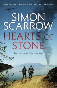 Scarrow, Simon [Scarrow, Simon] — Hearts of Stone