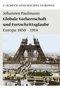 Paulmann, Johannes — Globale Vorherrschaft und Fortschrittsglaube