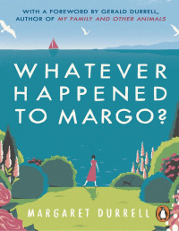 Margaret Durrell — Whatever Happened to Margo?