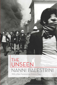 Nanni Balestrini — The Unseen