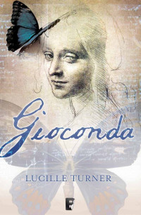 Lucille Turner — Gioconda