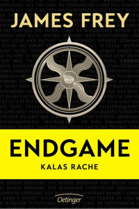 Frey, James — Endgame 00 - Kalas Rache